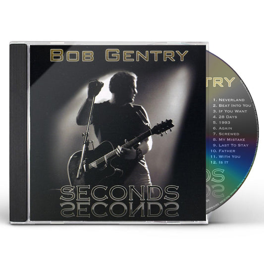 Bob Gentry - "Seconds" CD